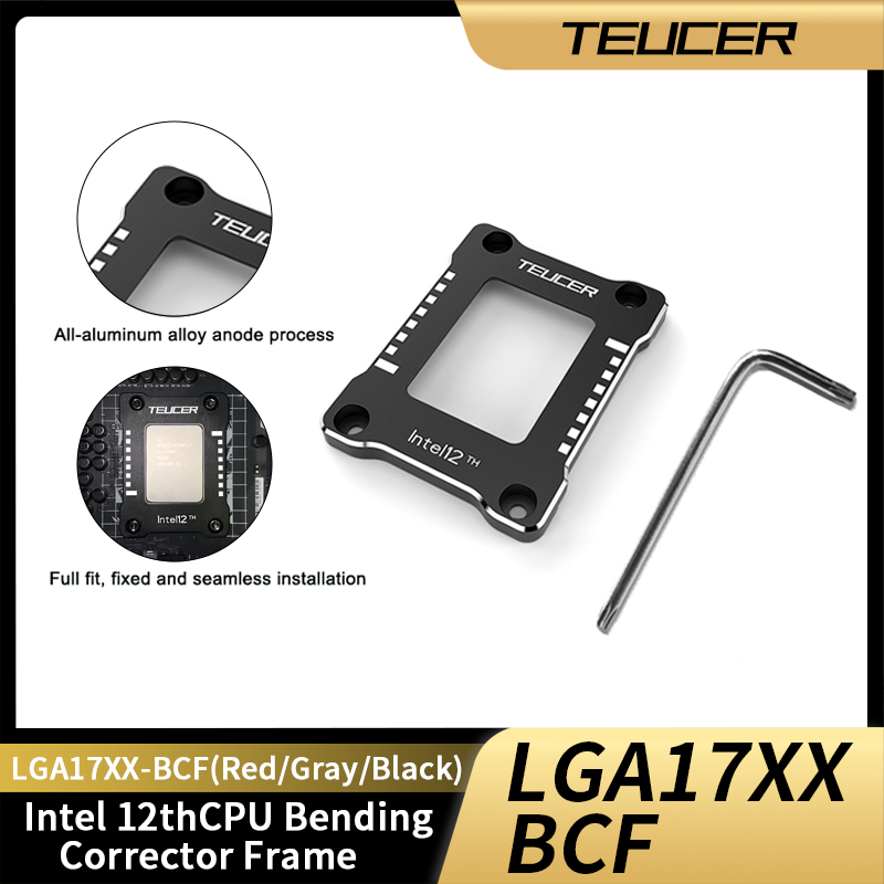 TEUCER-LGA1700-BCF-Intel12-Generation-CPU-Bûge-Korreksje-Fixing-Buckle-LGA1700-1800-Buckle-Fix-Substitute-CNC